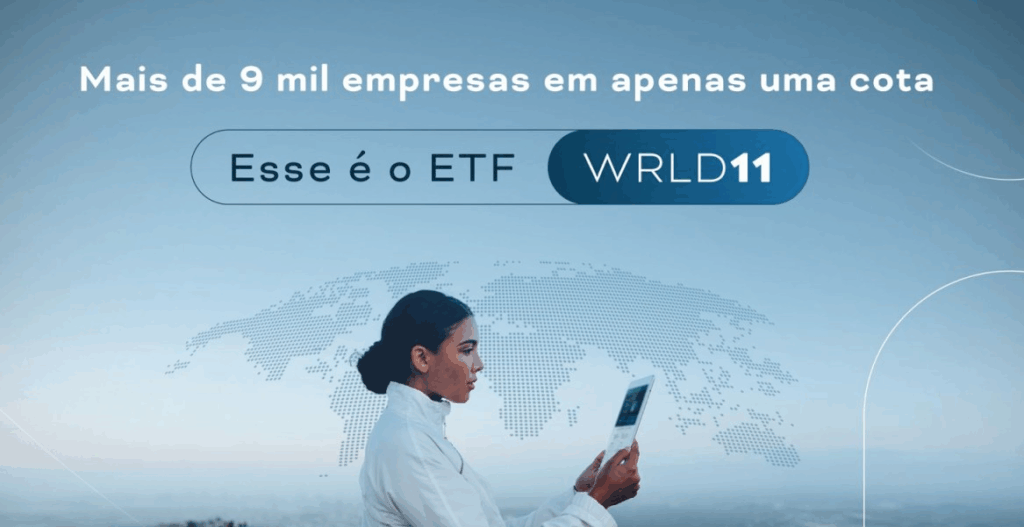WRLD11: Entenda o ETF com Foco em Investimento Global