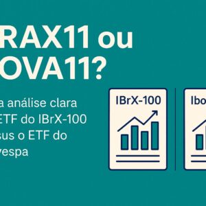 BRAX11 ou BOVA11? Uma análise clara do IBrX‑100 versus o Ibovespa